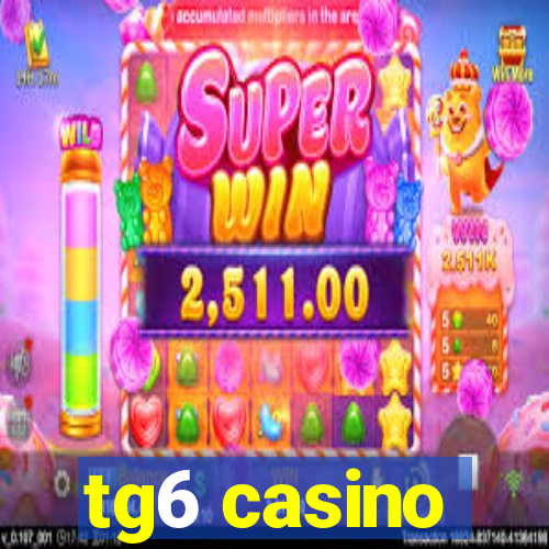 tg6 casino